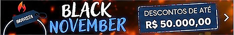 Black November - descontos de até R$ 50.000,00